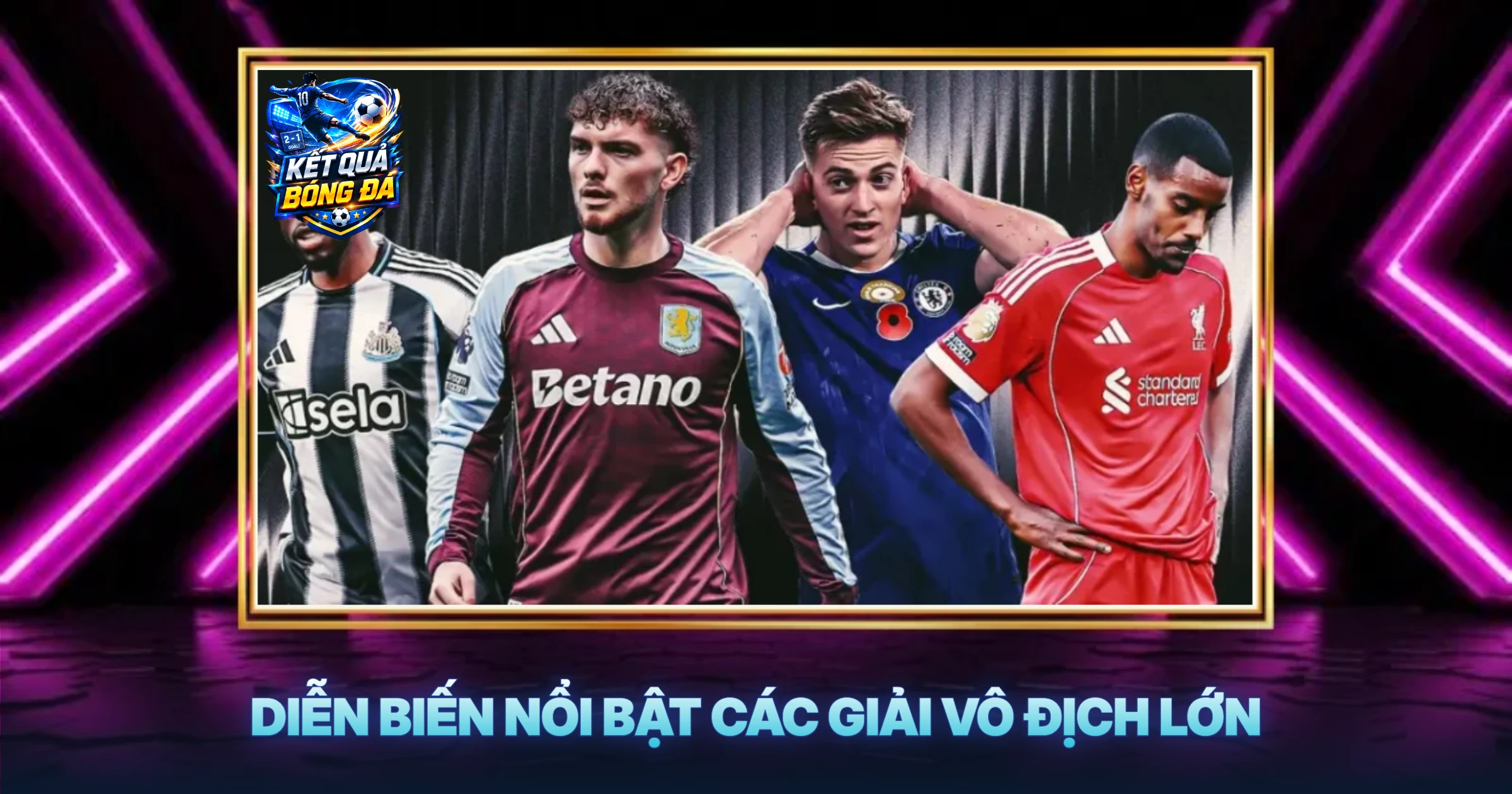 Diễn Biến Nổi Bật Các Giải Vô Địch Lớn