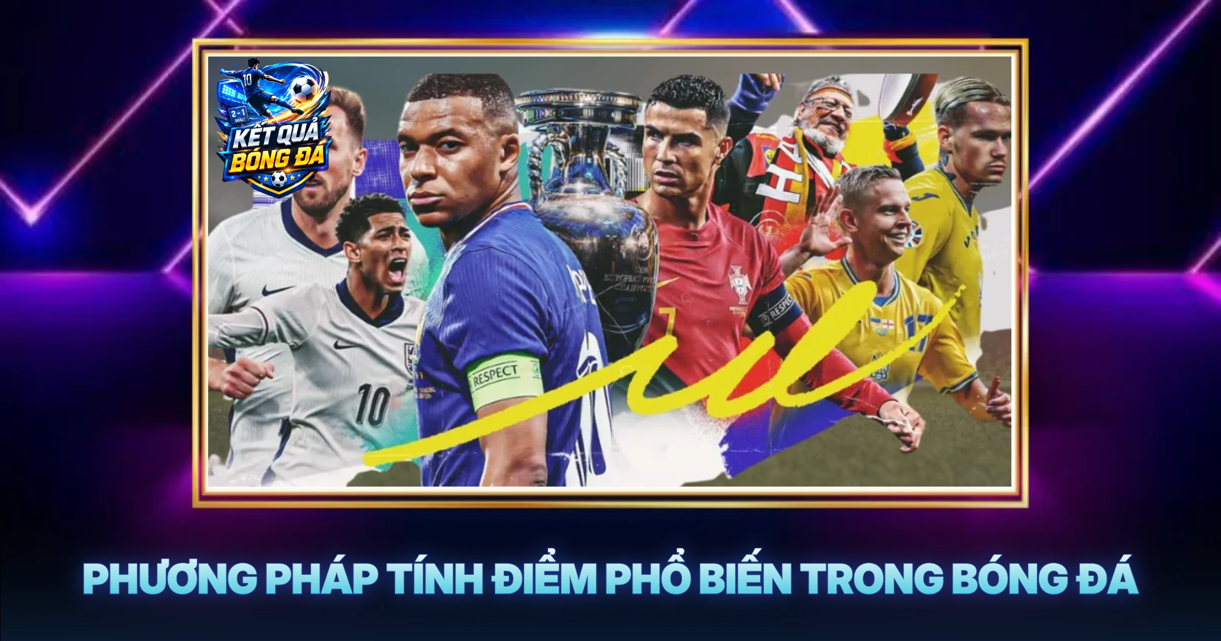 Cách tính điểm 1 Phương Pháp Tính Điểm Phổ Biến Trong Bóng Đá